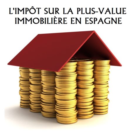 Calcul de la plus-value immobilière acheter en Espagne