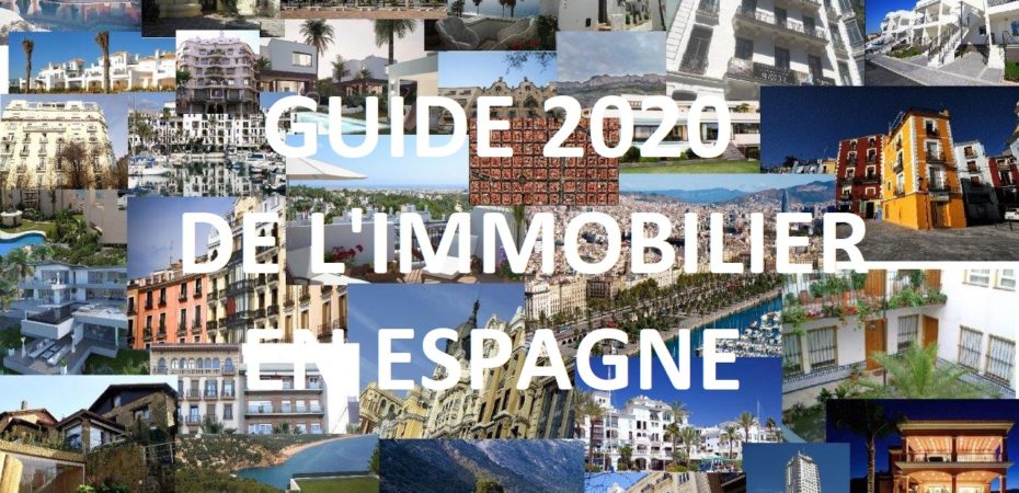 Guide immobilier 2020 acheter en espagne