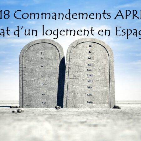 après un achat de logement en Espagne Immobilier Tables de la Loi